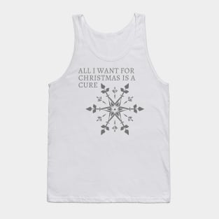 All I Want For Christmas Is A Cure Tank Top